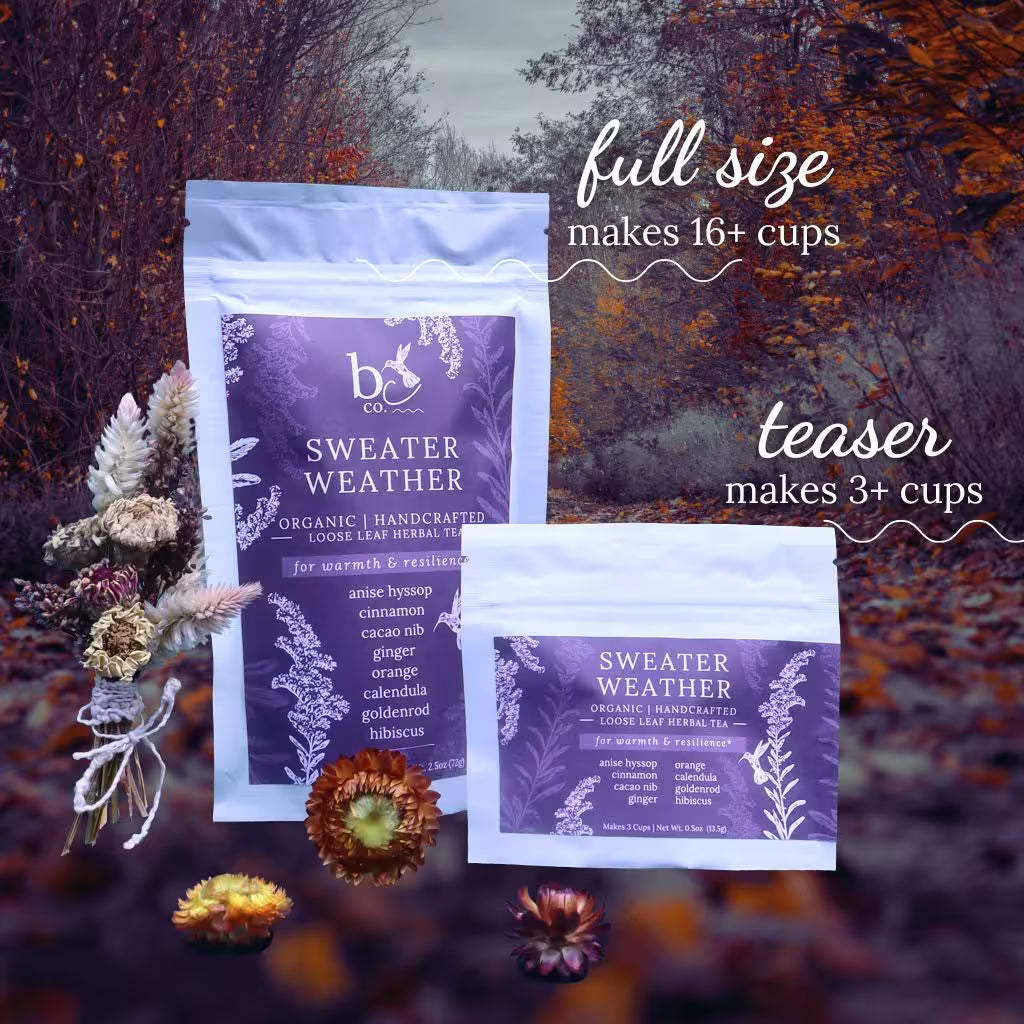 2 different size bags of Sweater Weather loose leaf herbal tea with dried flower decor against a fall nature scene. text overlay reads: "full size makes 16+ cups" and "teaser makes 3+ cups"